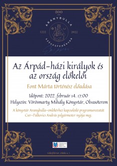 Árpád-házi királyok és az ország előkelői - Font Márta előadása a Vörösmarty Mihály Könyvtárban